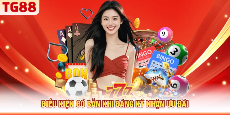 Điều kiện cơ bản khi đăng ký nhận ưu đãi