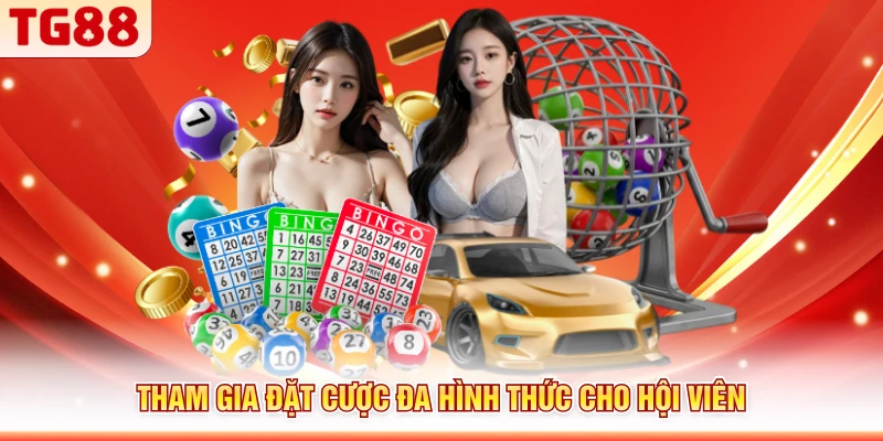 Tham gia đặt cược đa hình thức cho hội viên
